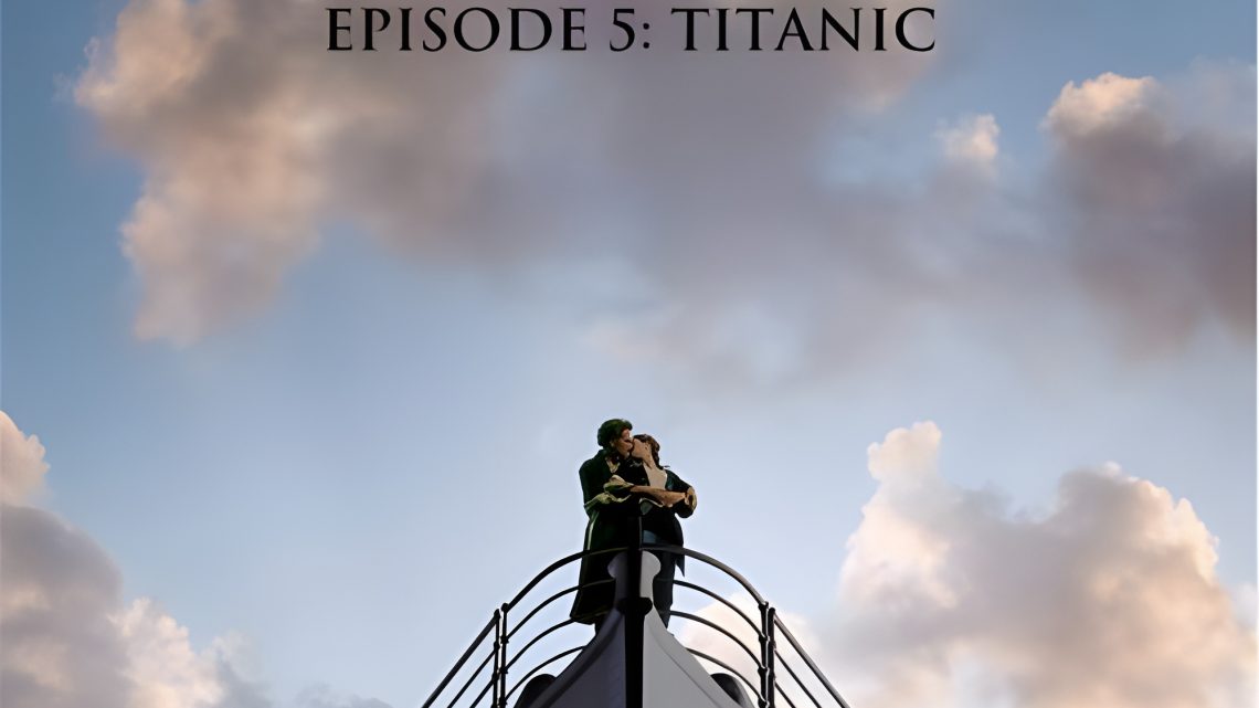 Losing It Over Leo, Episode 5: Titanic