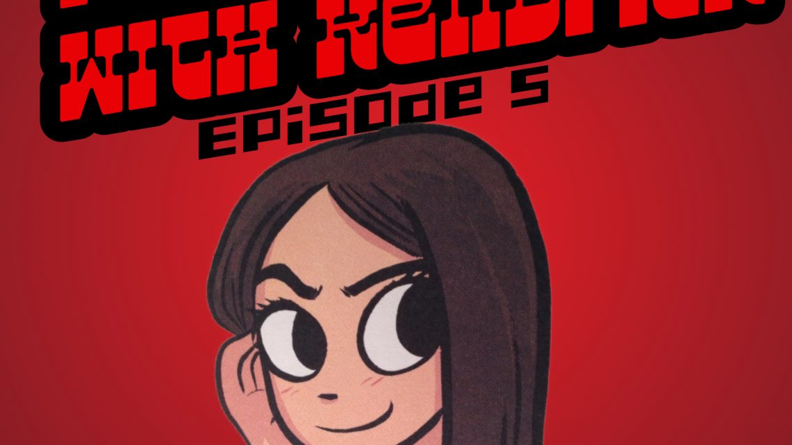 Kickin’ It With Kendrick, Episode 5: Scott Pilgrim