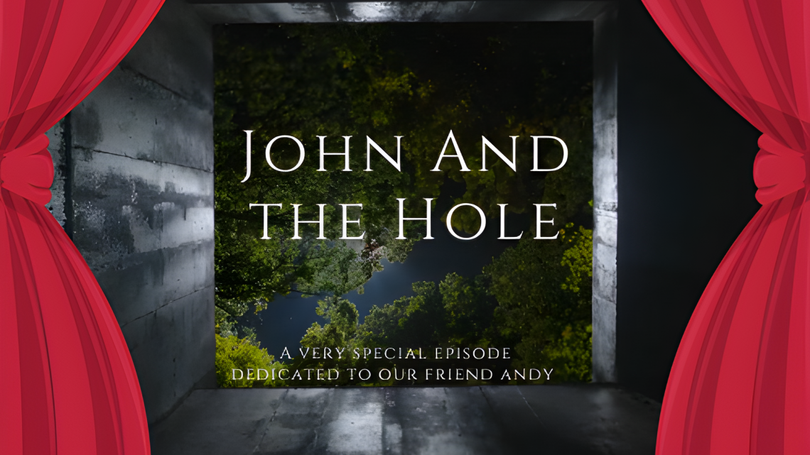 Classic Movies Live, Special Episode: John and the Hole