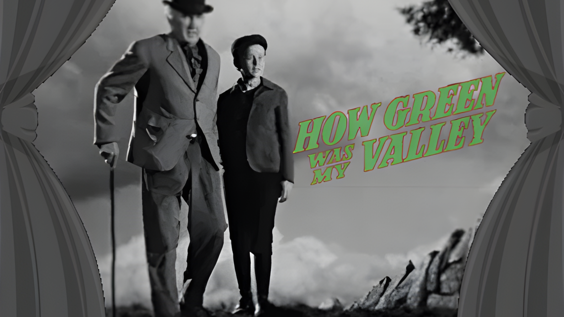 Classic Movies Live, Episode 26: How Green Was My Valley