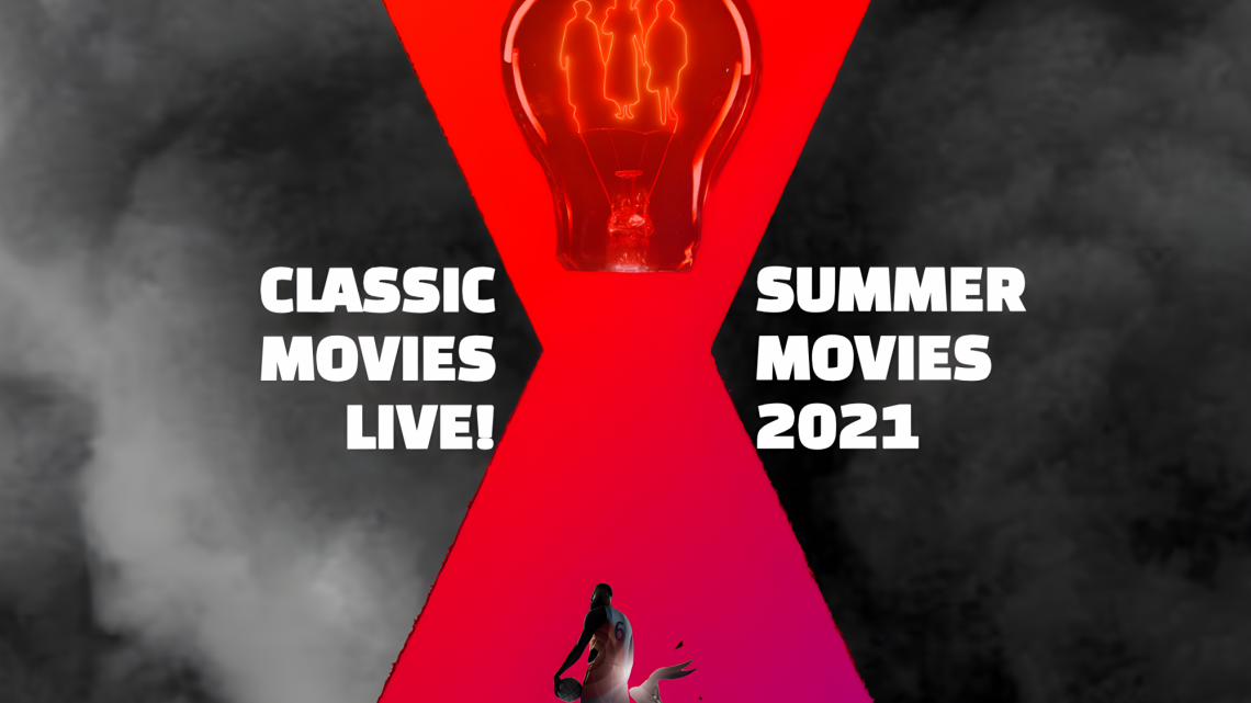 Classic Movies Live – Season 3, Episode 4: Summer Round-Up 2021!