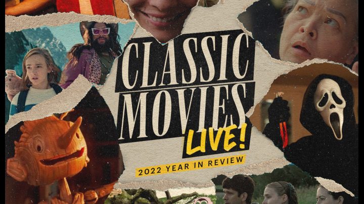 Classic Movies Live – Season 4, Episode 2: Year In Review 2022