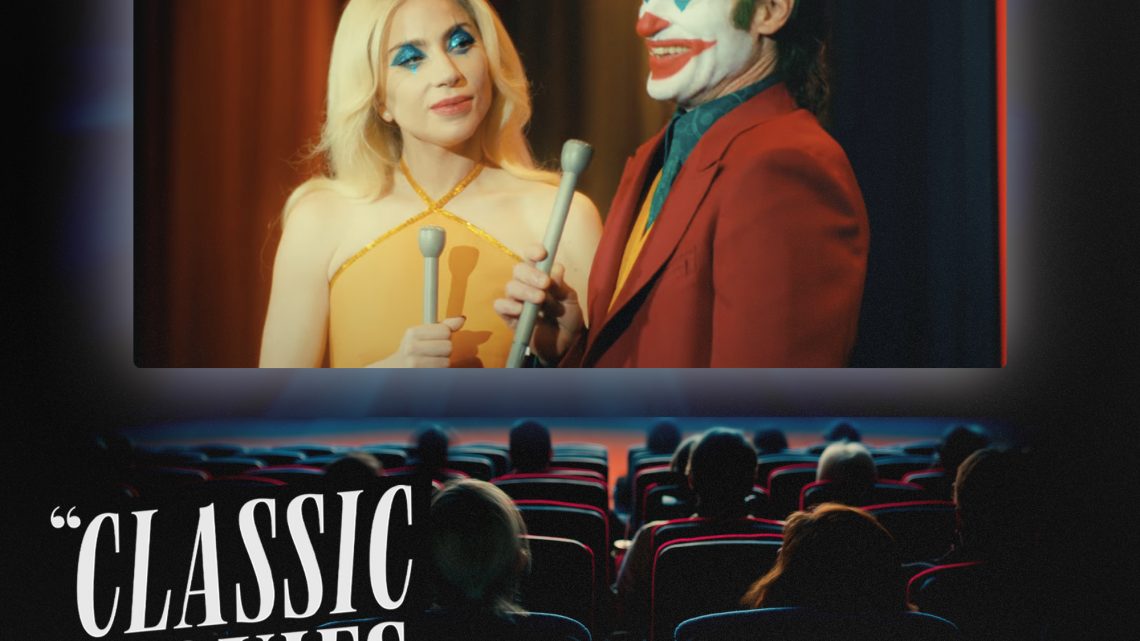 Classic Movies Live – Season 5, Episode 33: Joker: Folie à Deux