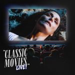 Classic Movies Live!