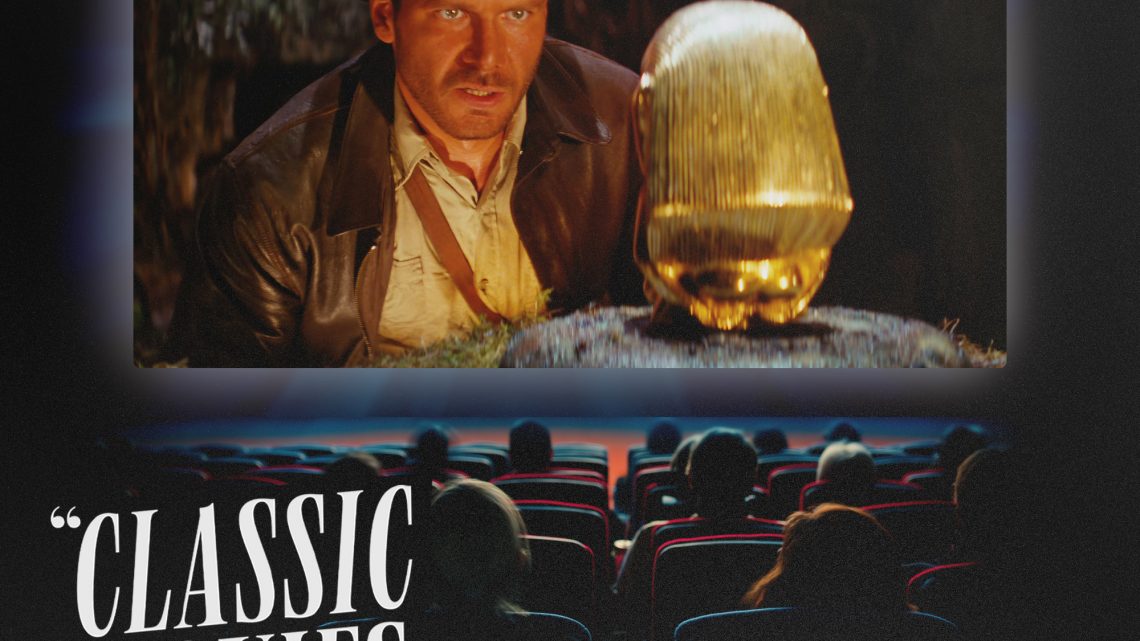 Classic Movies Live Season 7, Episode 12 – Raiders of the Lost Ark