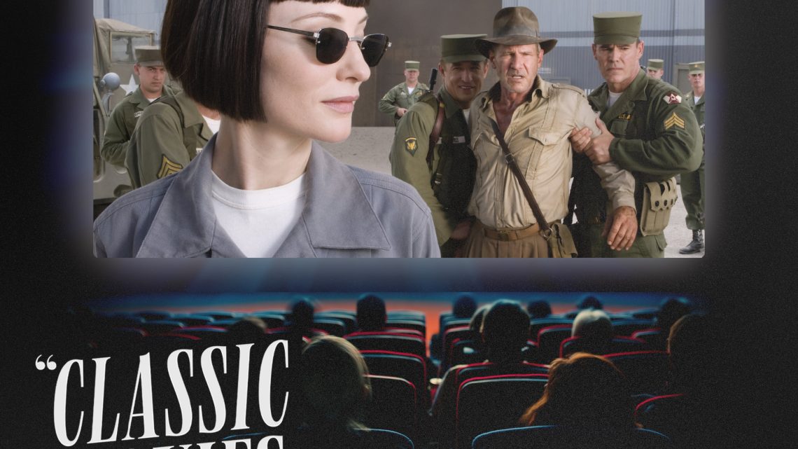 Classic Movies Live Season 7, Episode 25 – Indiana Jones and the Kingdom of the Crystal Skull