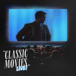 Classic Movies Live!
